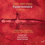 Hypermnestre: Acte III: XVIII. Seigneur, prévenez les mutins ...