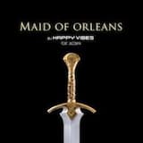 Maid of Orleans (Happy Vibes radio edit)