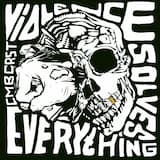 Violence Solves Everything Part II (The end of a dream)