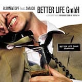 Better Life GmbH, Teil II (Radio-Version)