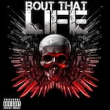 Bout That Life