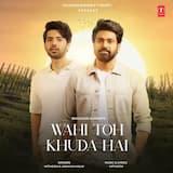 Wahi Toh Khuda Hai