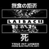 Tanz Mit Umbra [MORIS BLAK x LAIBACH]