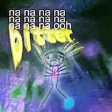 BITTER (na na ooh)