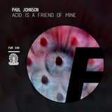 Acid Is a Friend of Mine