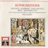 Königskinder: II. Akt. "Jungfer, ist das ein Leben in der Stadt!"