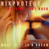 What if it is a dream version post rock