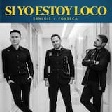 Si yo estoy loco