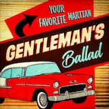 Gentleman's Ballad: I'm a Ho