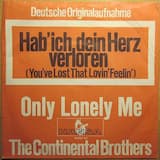 Hab' ich dein Herz verloren (You've Lost That Lovin' Feelin')