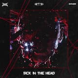 Sick in the Head