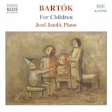 For Children, Book 1: 1 Allegro (Jatszo gyermekek - Children at play) / 2 Andante (Gyermekdal - Children's Song) / 3 Quasi adagio