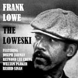 The Loweski, Pt. 1