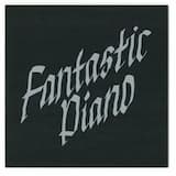 Fantastic Piano