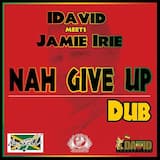 Nah Give Up Dub