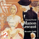 Manon Lescaut: Atto Primo. “Ave, sera gentile” (Edmondo, Coro)