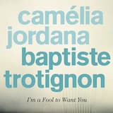 I’m a Fool to Want You