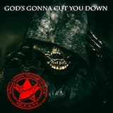 God's Gonna Cut You Down