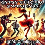 Gypsy electro swing MiX by Mo2