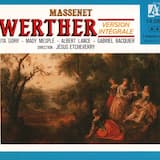 Werther: Acte II, Scène V (Sophie « Du gai soleil, plein de flamme »)