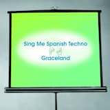 Sing Me Spanish Techno