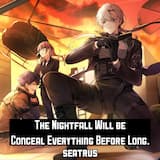 The Nightfall Will Be Conceal Everything Before Long.