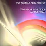 The Ambient (Good) Nature of Fish