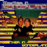 Together in Wonderland (Woef mix)