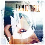 Fixin to Thrill (Don Diablo remix)