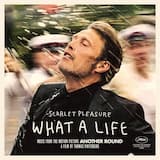 What a Life (from the motion picture "Another Round")