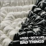 Bad Things (extended mix)