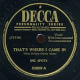 That's Where I Came In