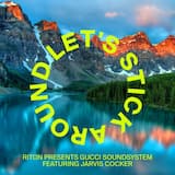 Let’s Stick Around