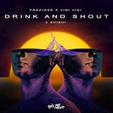 Drink and Shout
