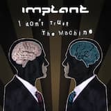 I Don’t Trust the Machine