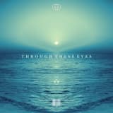 Through These Eyes
