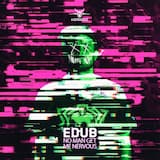 No Man Get Me Nervous