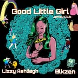 Good Little Girl - Jersey Club