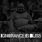 Ignorance Is Bliss (Freestyle)