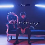 I Won’t Let You Go