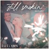 Still Smokin' (Acoustic)