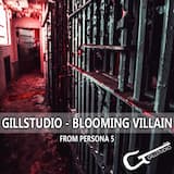 Blooming Villain (From "Persona 5") (Cover)