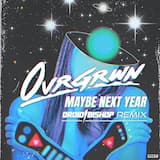 Maybe Next Year (Droid Bishop Remix) [Instrumental]