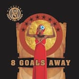 8 Goals Away (UN Song)