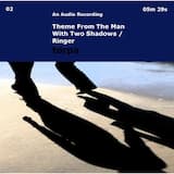 Theme From The Man With Two Shadows