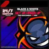 Get Ya Hands Up (The Watchmen 170 mix)