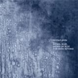 Brown, Blue, Brown on Blue (For Mark Rothko)