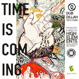 Time is Coming feat. Dub Dillah