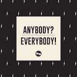 Everybody!