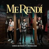 Me Rendí